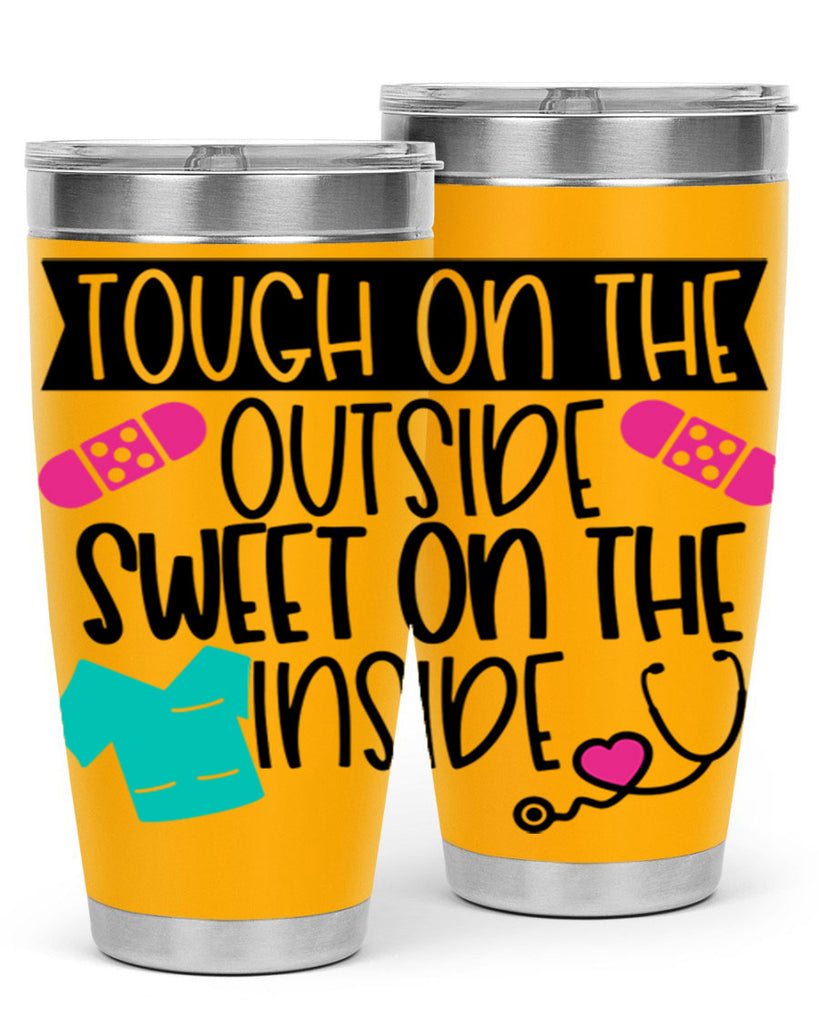 Tough On The Outside Sweet On The Inside Style Style 14#- nurse- tumbler