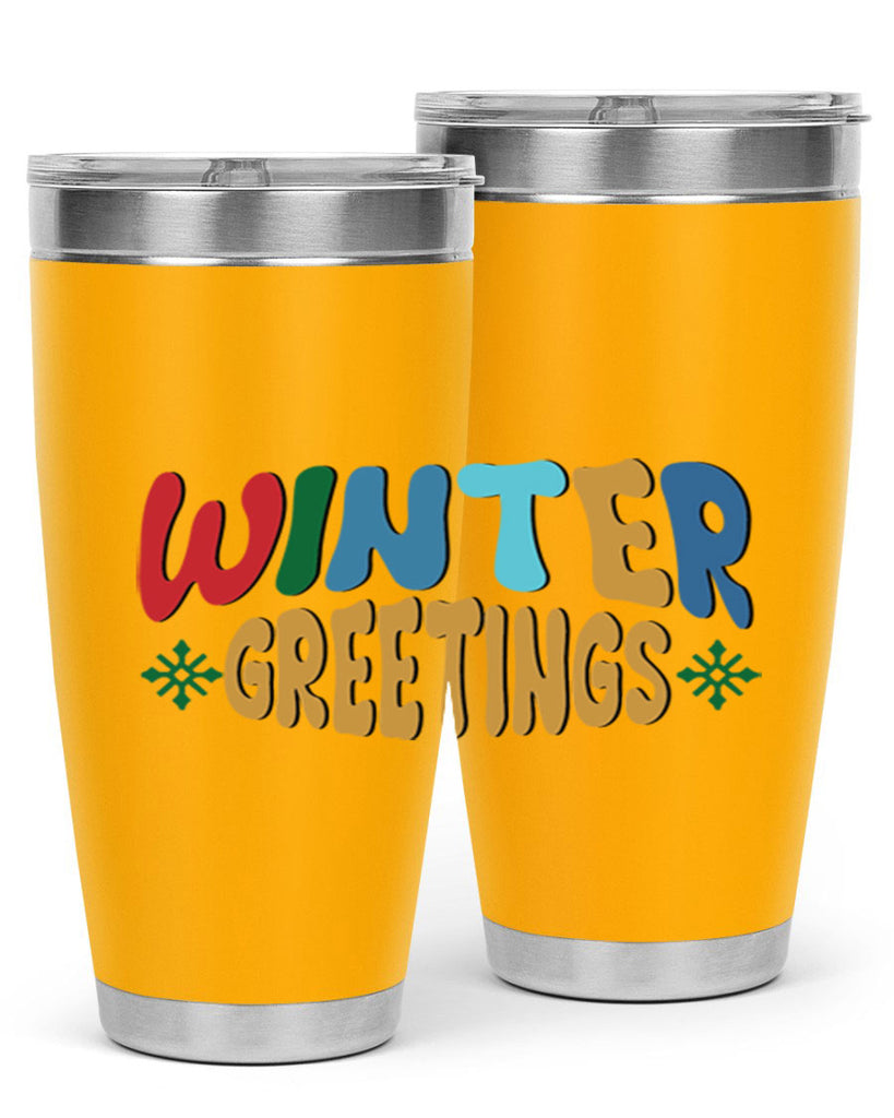 Winter Greetings 552#- winter- Tumbler