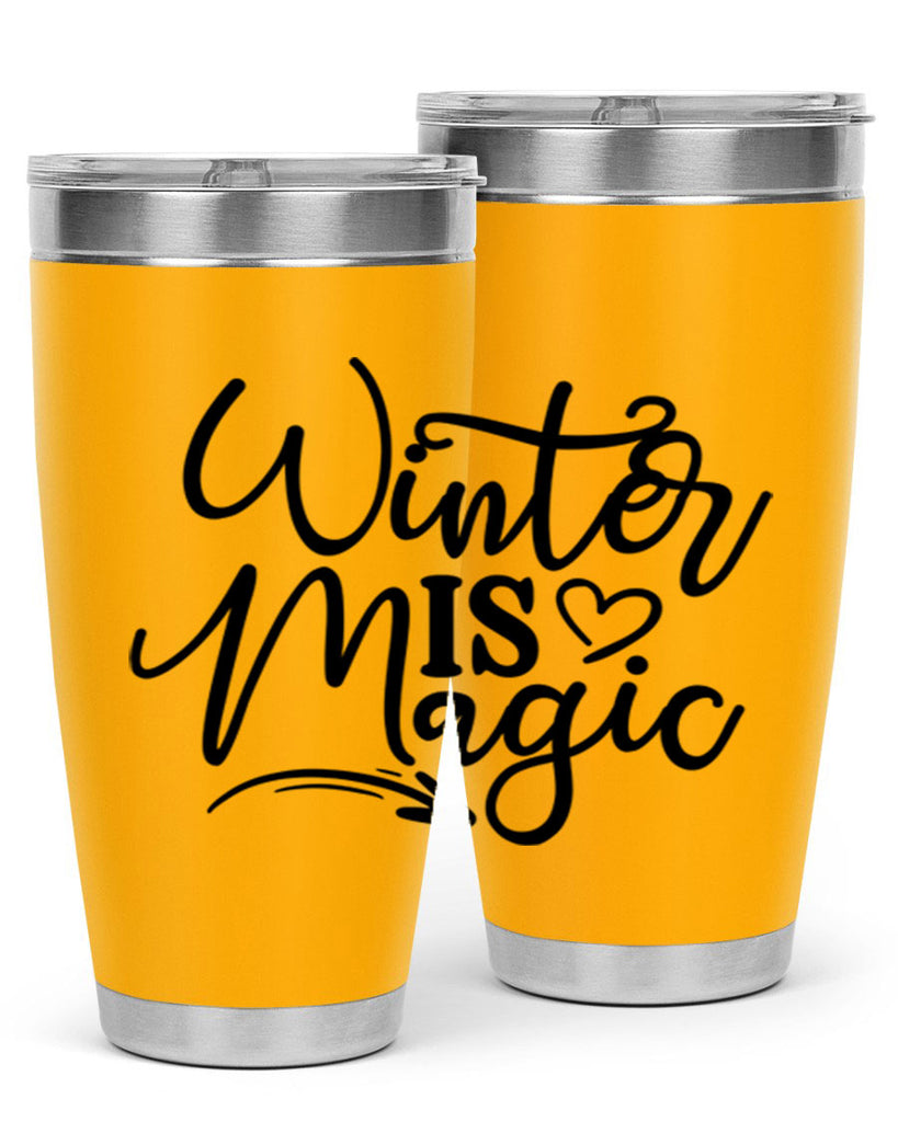 Winter Is Magic 504#- winter- Tumbler