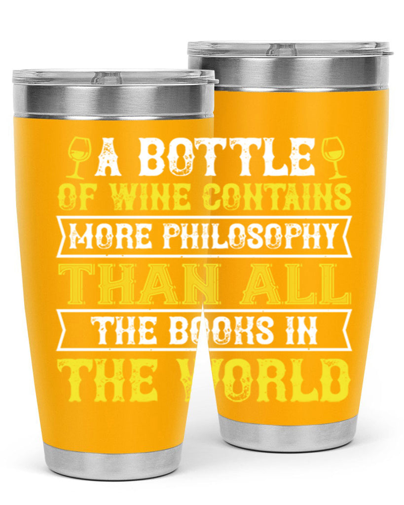 a bottle of wine contains more philosophy 97#- wine- Tumbler