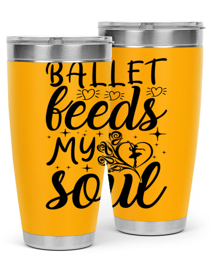 ballet feeds my soul15#- ballet- Tumbler