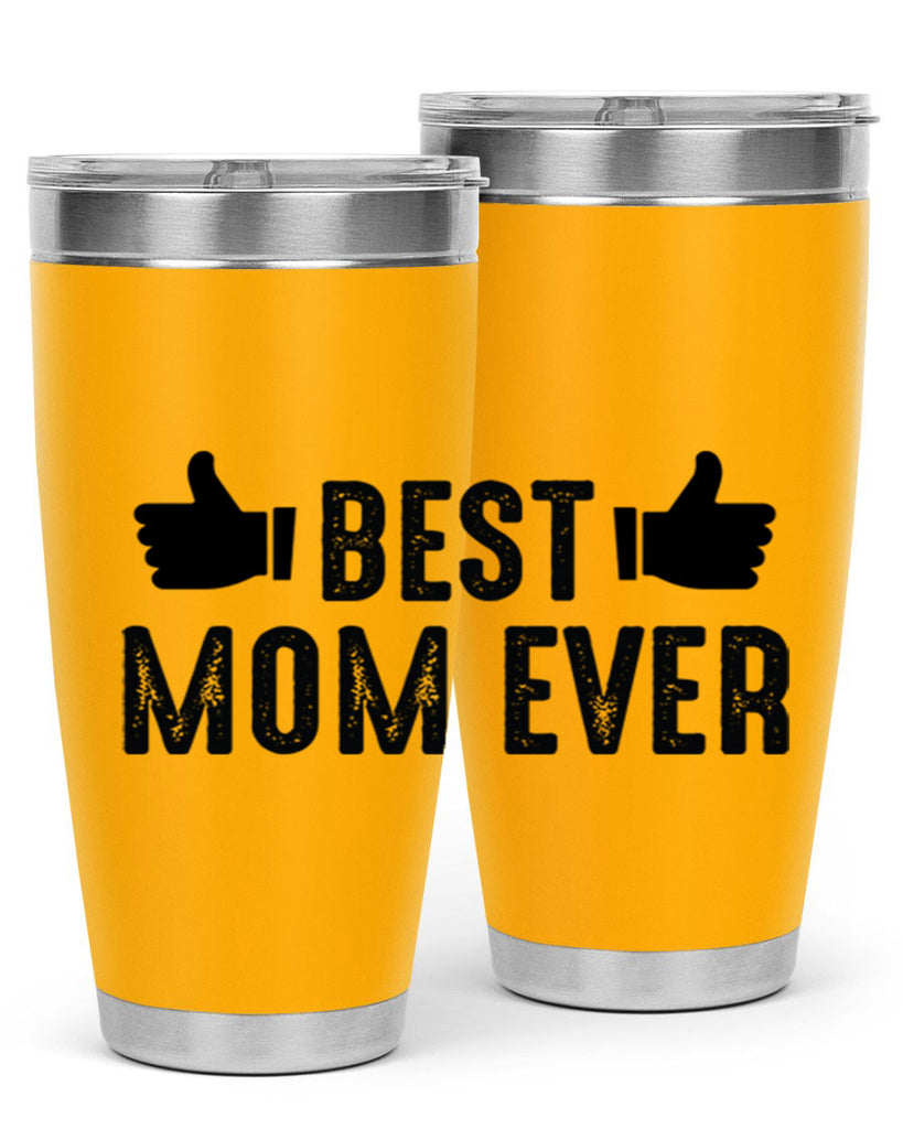 best mom ever 208#- mom- Tumbler