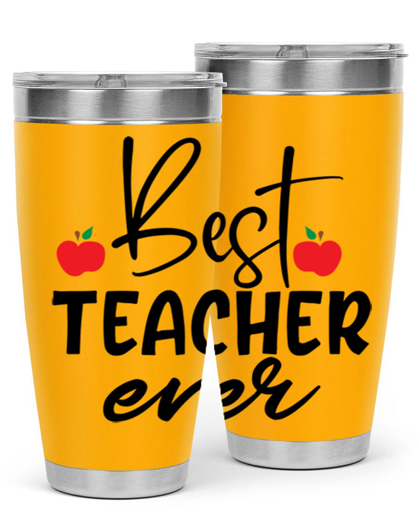 best teacher ever Style 188#- teacher- tumbler