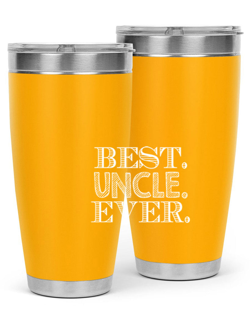 best uncle ever 4#- uncle- Tumbler
