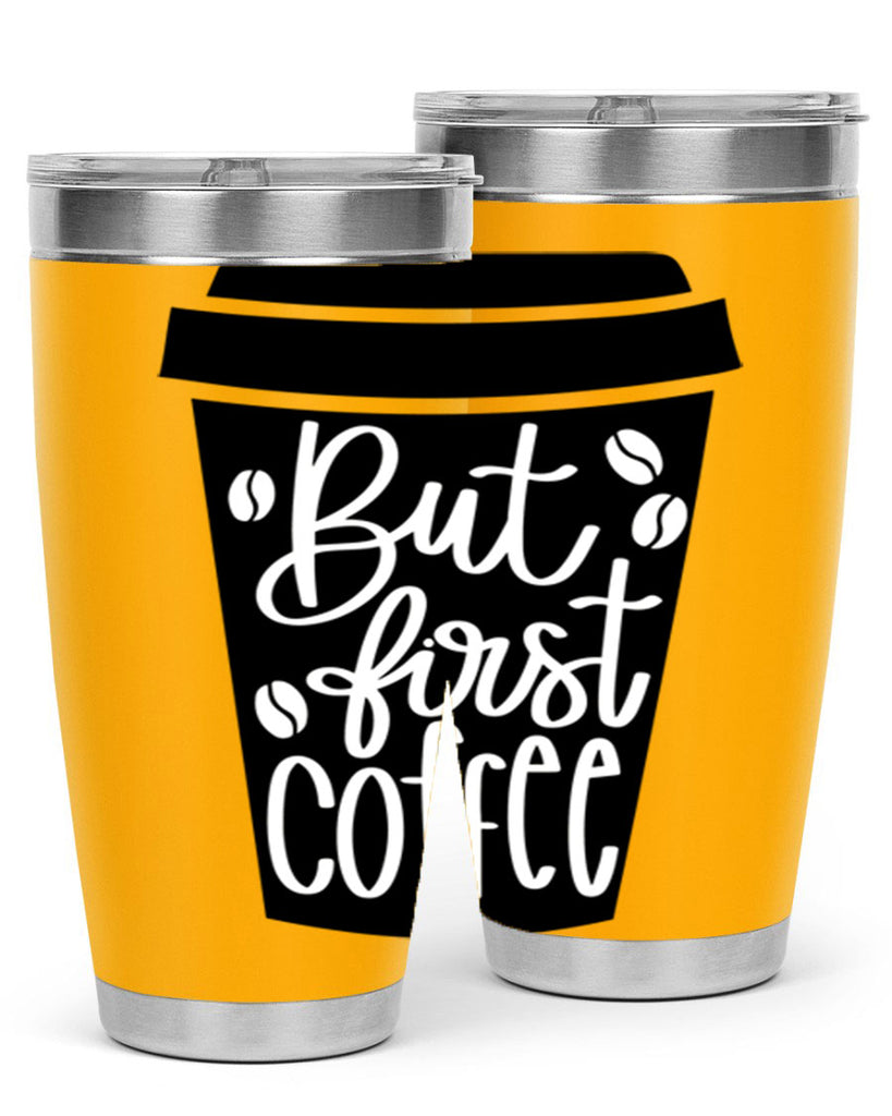 but first coffee 187#- coffee- Tumbler