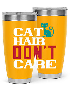 cat hair dont care o Style 29#- cat- Tumbler