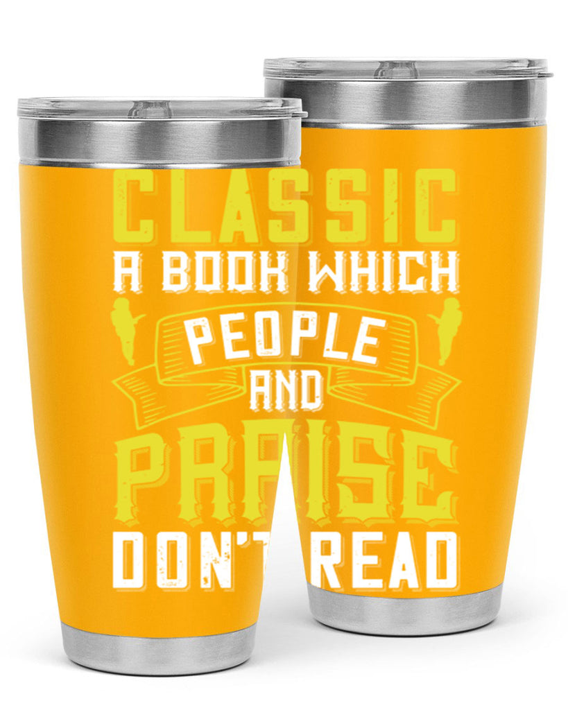 classic’ – a book which people praise and don’t read 72#- reading- Tumbler
