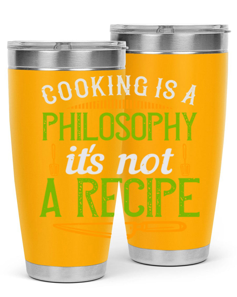 cooking is a philosophyits not a recipe 48#- cooking- Tumbler