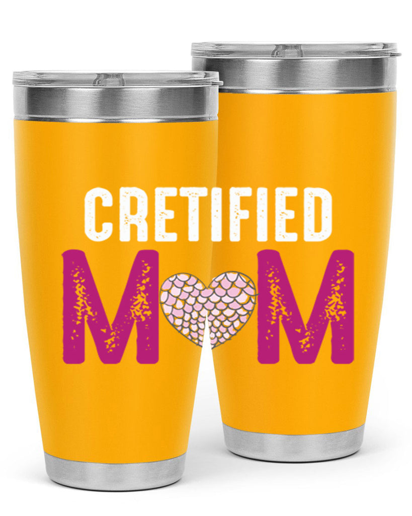 cretified mom 191#- mom- Tumbler