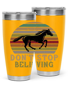 don’t stop believing Style 8#- horse- Tumbler