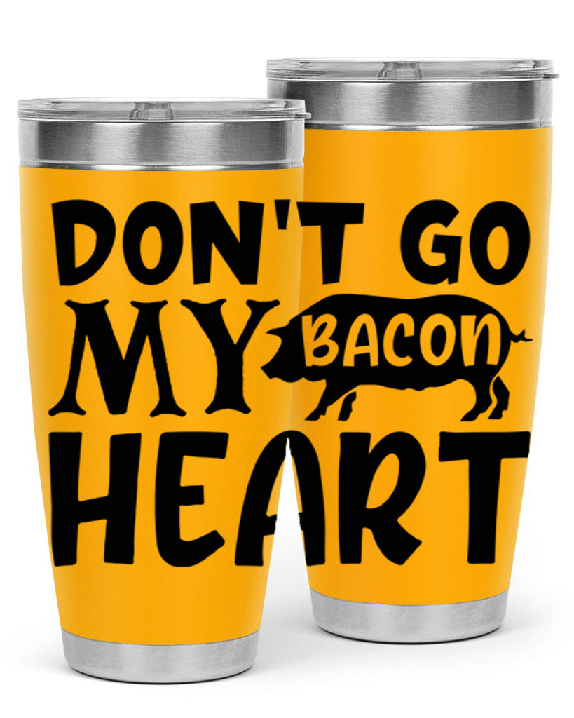 dont go bacon my heart 112#- kitchen- Tumbler