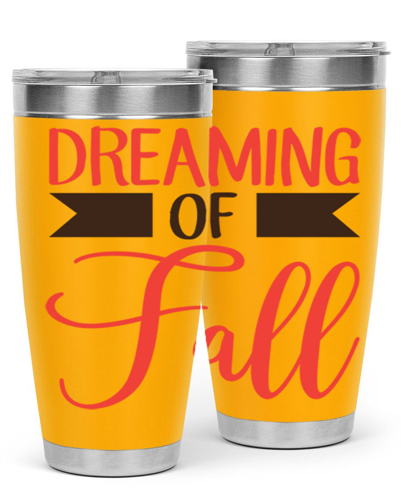 dreaming of fall 72#- fall- Tumbler