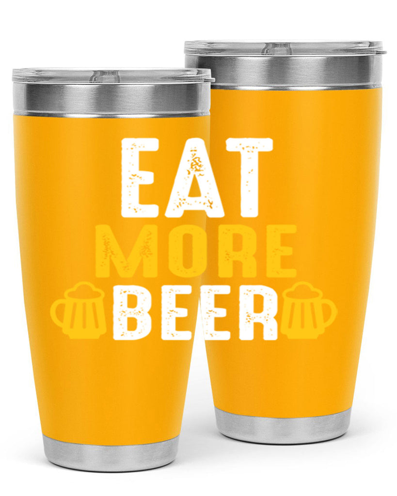 eat more beer 115#- beer- Tumbler