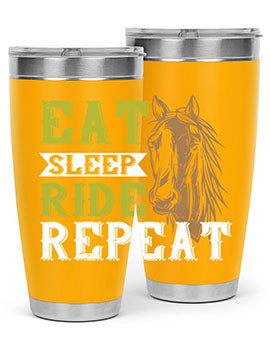 eat sleep ride repeat Style 7#- horse- Tumbler