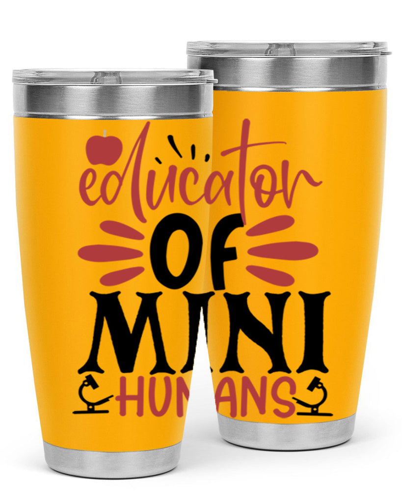 educator of mini humans Style 181#- teacher- tumbler