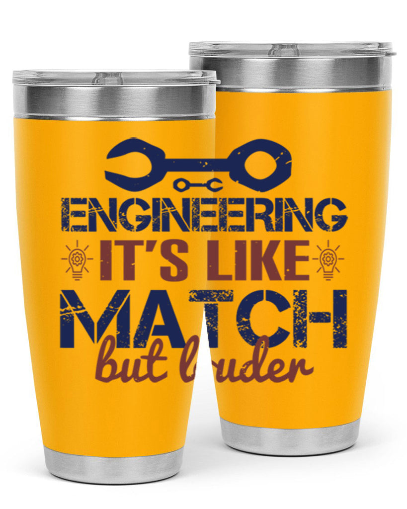 engineering its like match but louder Style 59#- engineer- tumbler