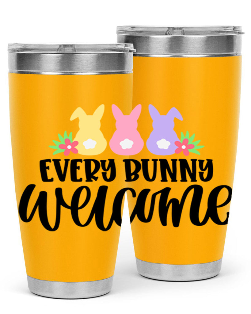 every bunny welcome 54#- easter- Tumbler