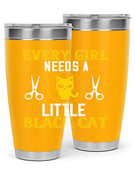 every girl needs alittle black cats Style 48#- cat- Tumbler