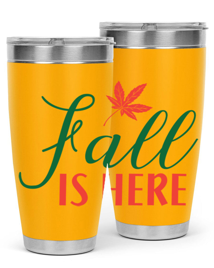 fall is here 108#- fall- Tumbler