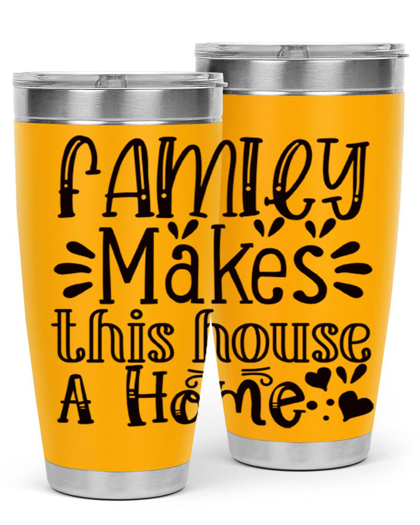 family makes this house a home 101#- home- Tumbler