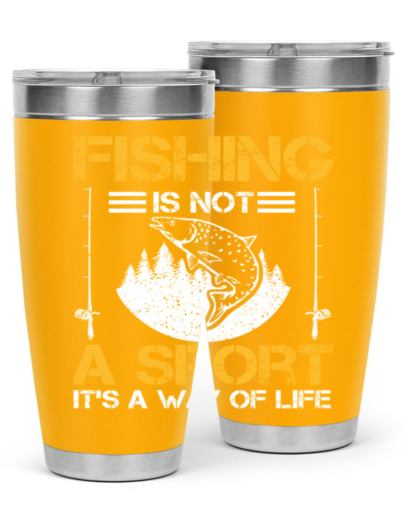 fishing is not a sport it’s a way of life 272#- fishing- Tumbler