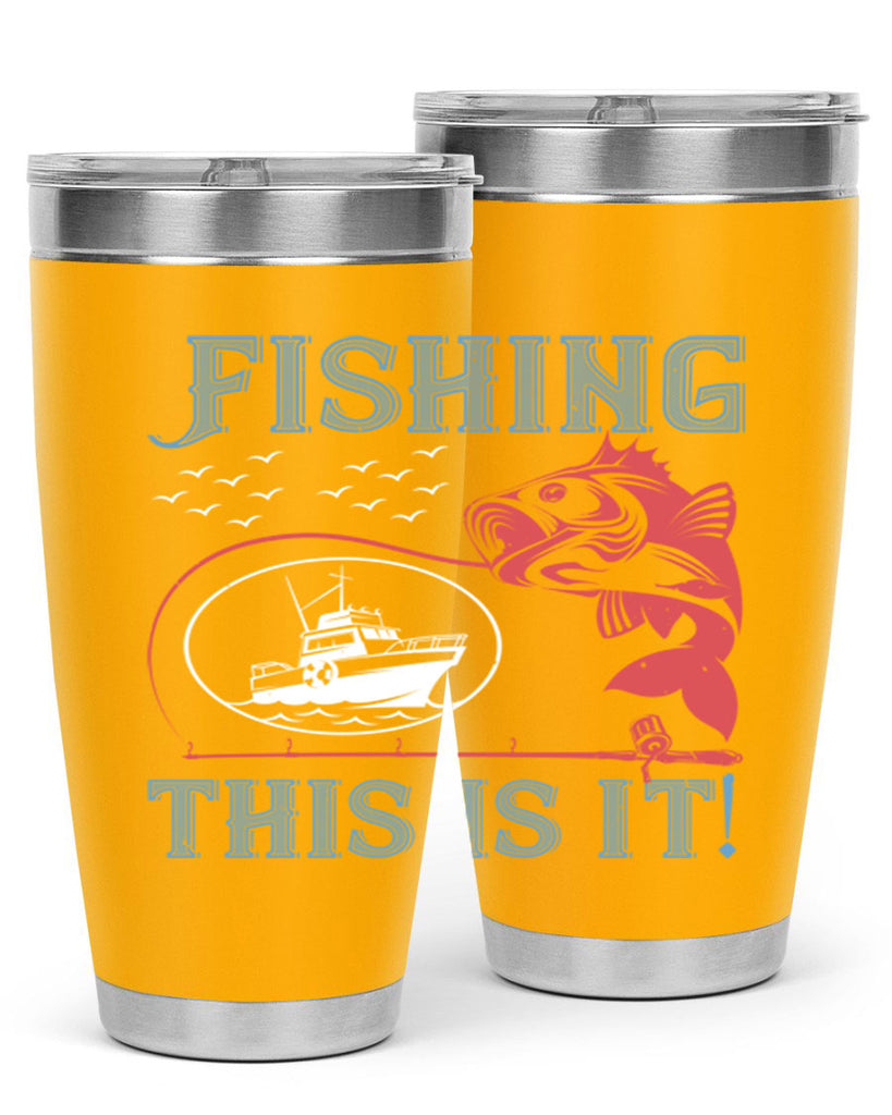 fishing this is it 265#- fishing- Tumbler