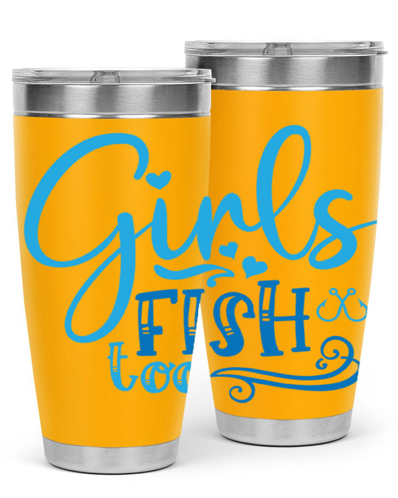 girls fish too 221#- fishing- Tumbler