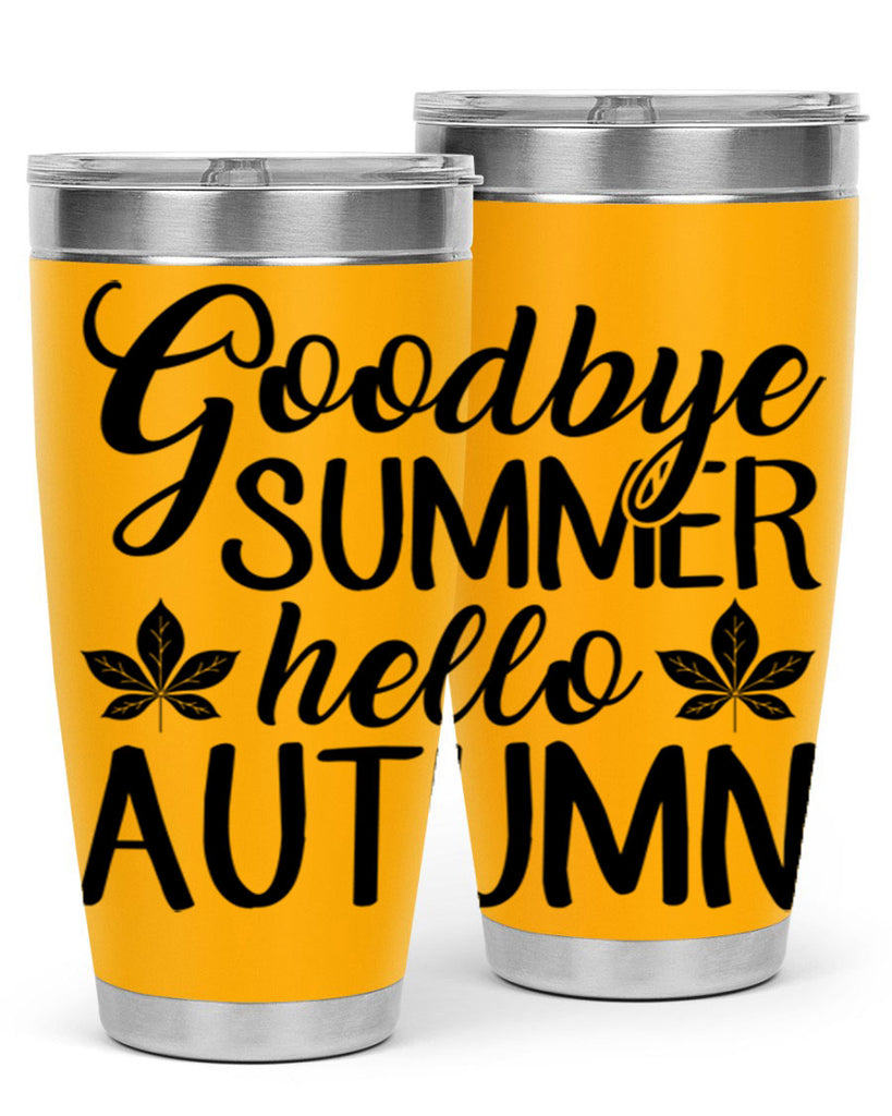 goodbye summer hello autumn 213#- fall- Tumbler