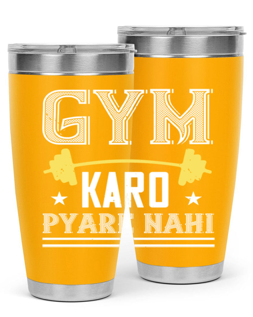 gym karo pare nahi 96#- gym- Tumbler