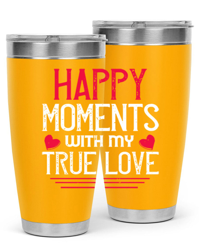 happy moment whith my true love 60#- valentines day- Tumbler