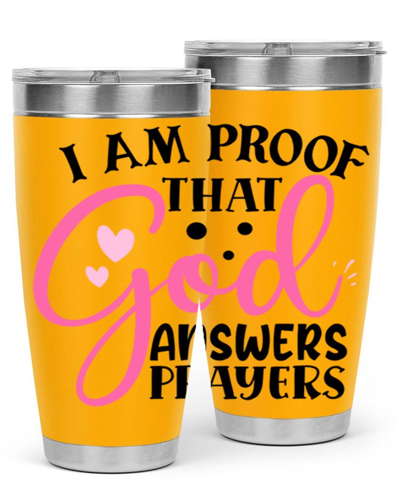i am proof that god answers prayers Style 259#- baby- tumbler