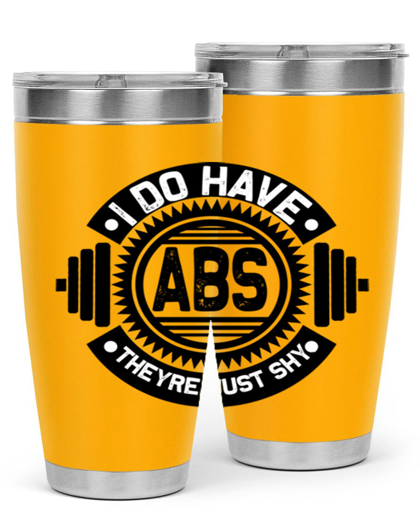 i do have abs 8#- gym- Tumbler