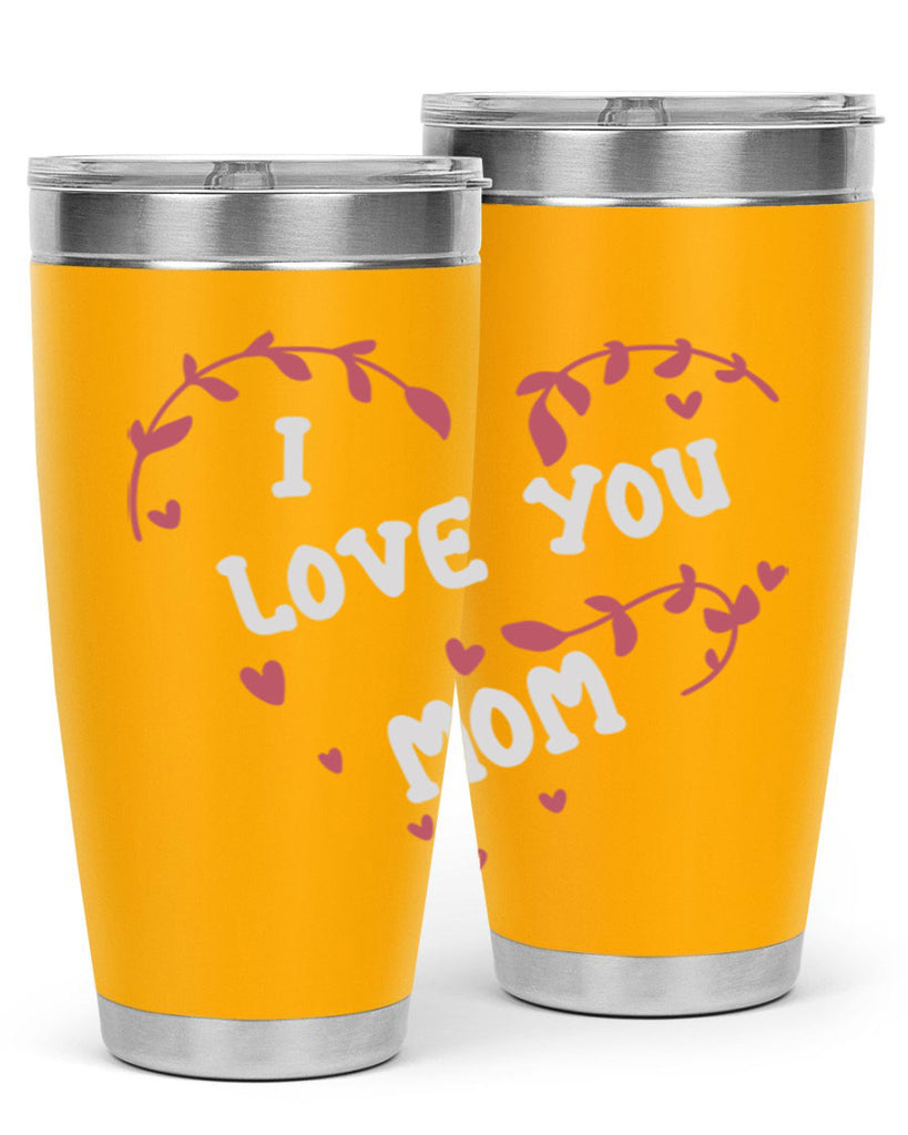 i love you mom 157#- mom- Tumbler