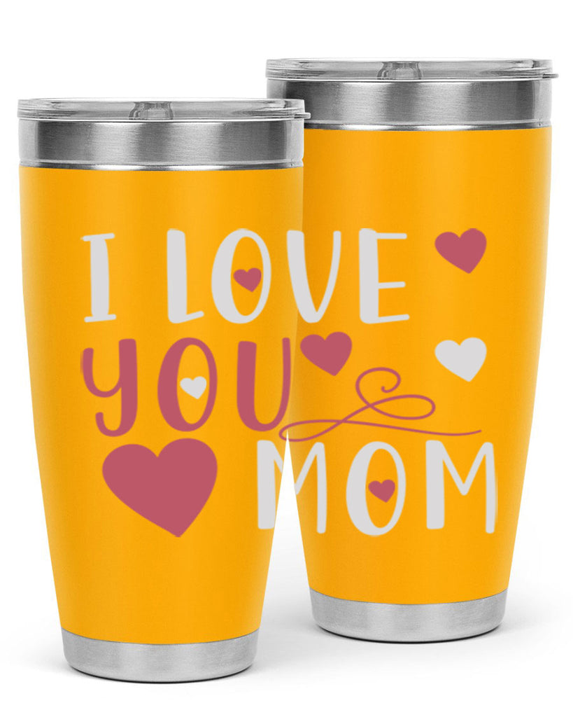 i love you mom 158#- mom- Tumbler