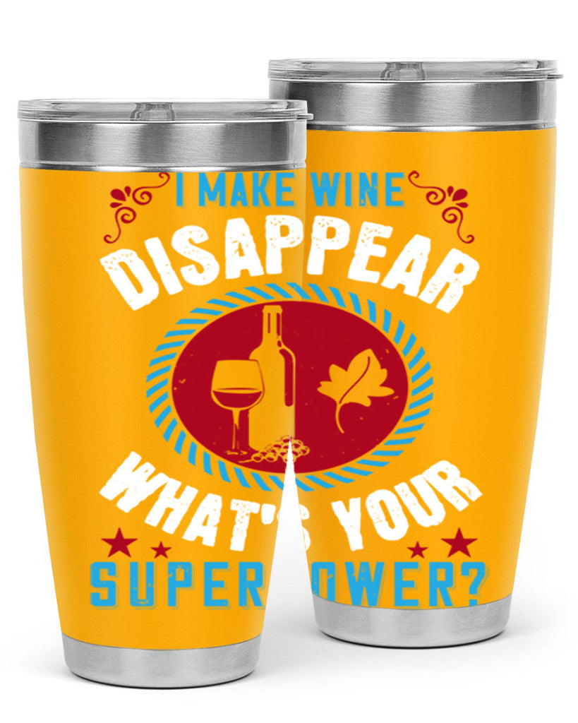 i make wine disappear what’s your superpower 195#- wine- Tumbler