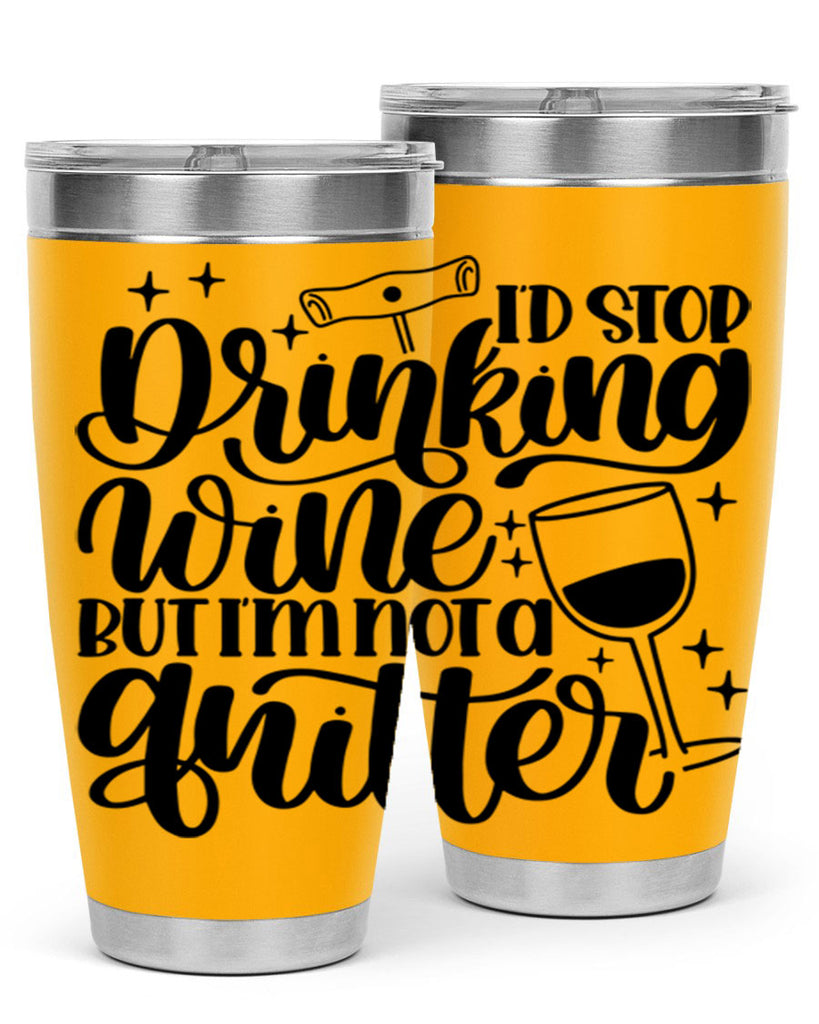 id stop drinking wine 49#- wine- Tumbler