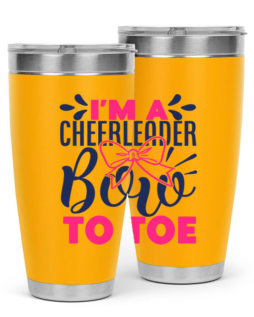 im a cheerleader bow to toe 1742#- cheer- Tumbler