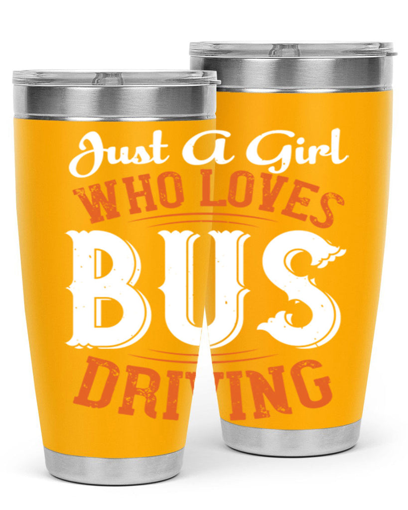 just a girl who loves bus driving Style 23#- bus driver- tumbler