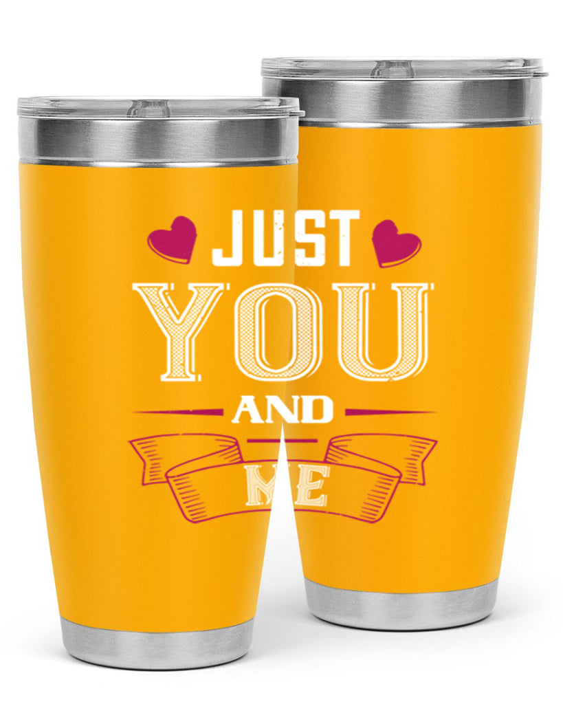 just you and me 48#- valentines day- Tumbler