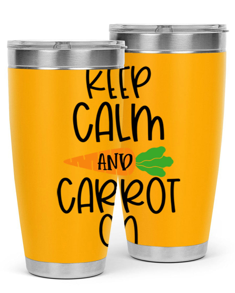 keep calm and carrot on 18#- easter- Tumbler