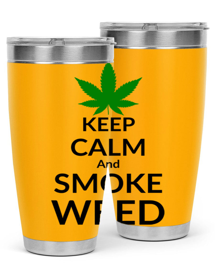 keep calm and smoke weed 173#- marijuana- Tumbler