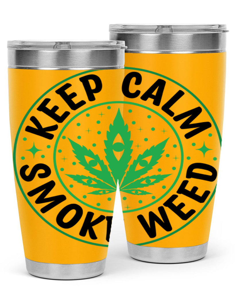 keep calm smoke weed 174#- marijuana- Tumbler