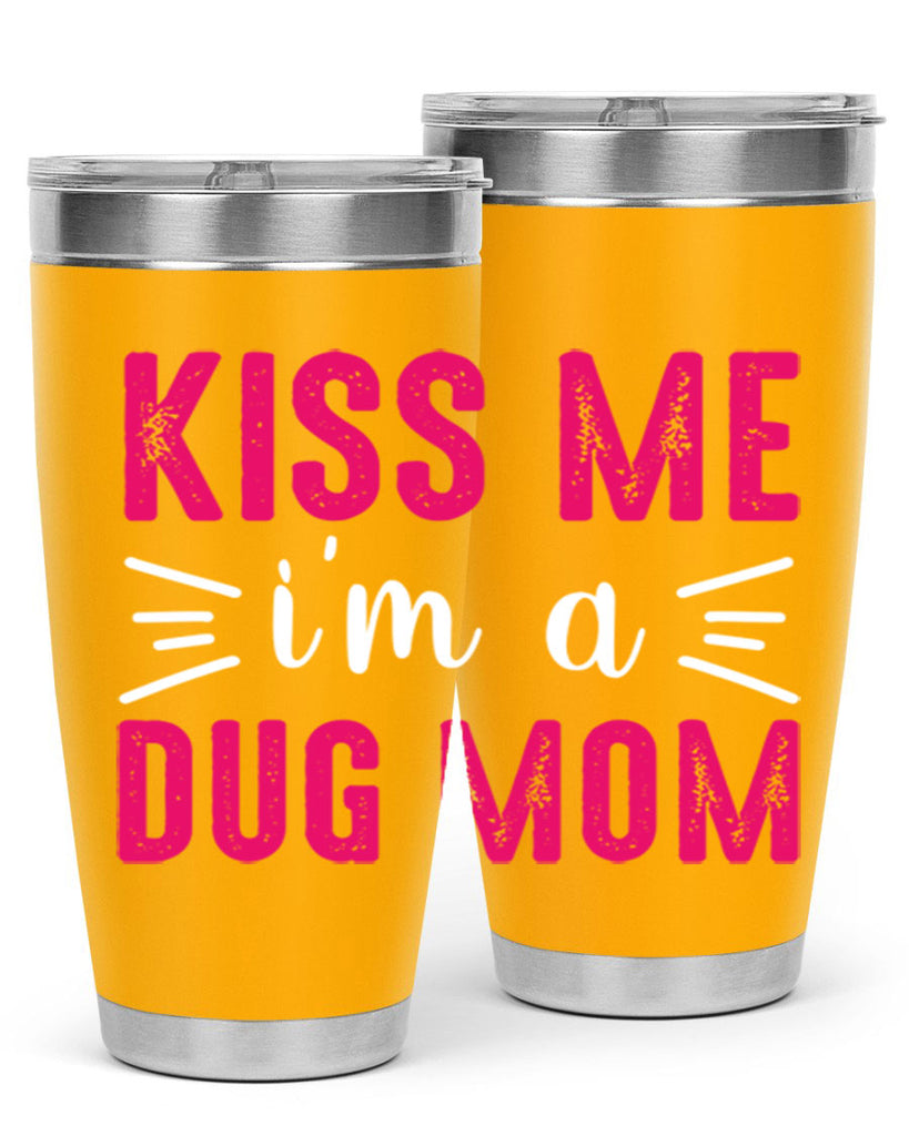 kiss me 138#- mom- Tumbler