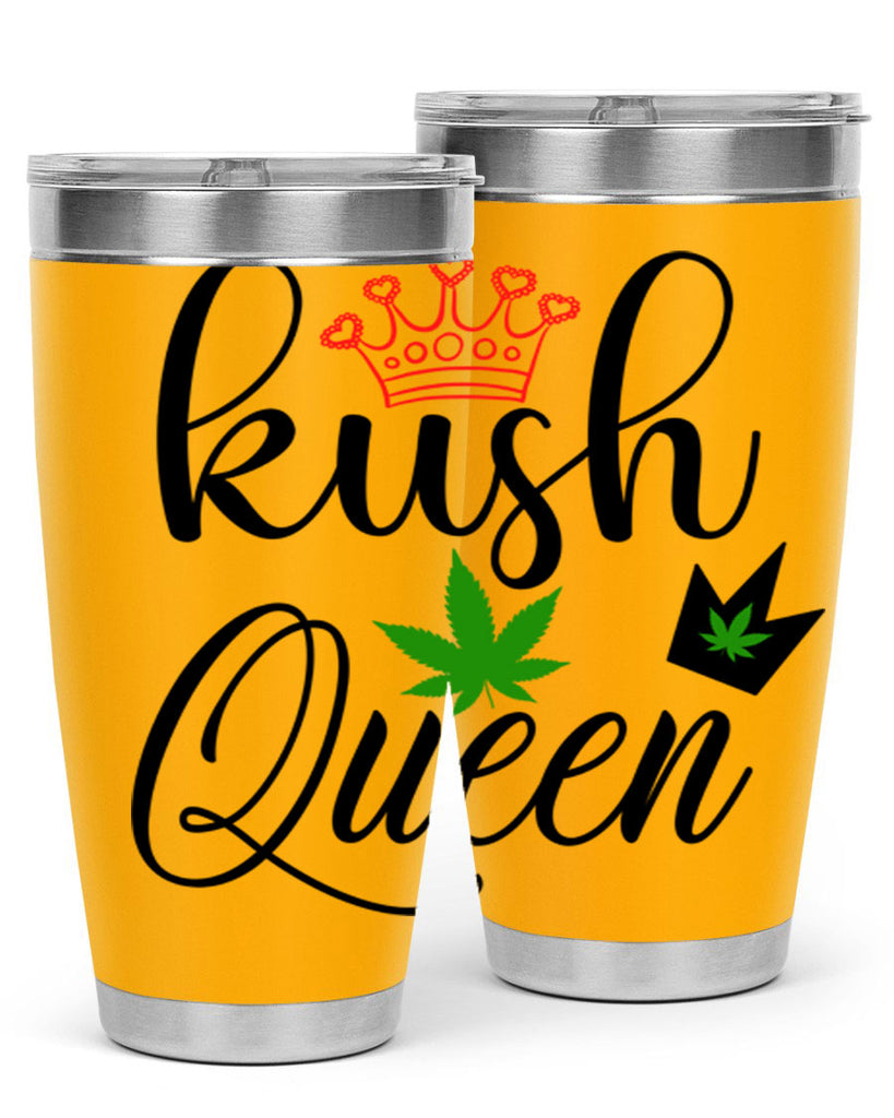 kush queen 179#- marijuana- Tumbler