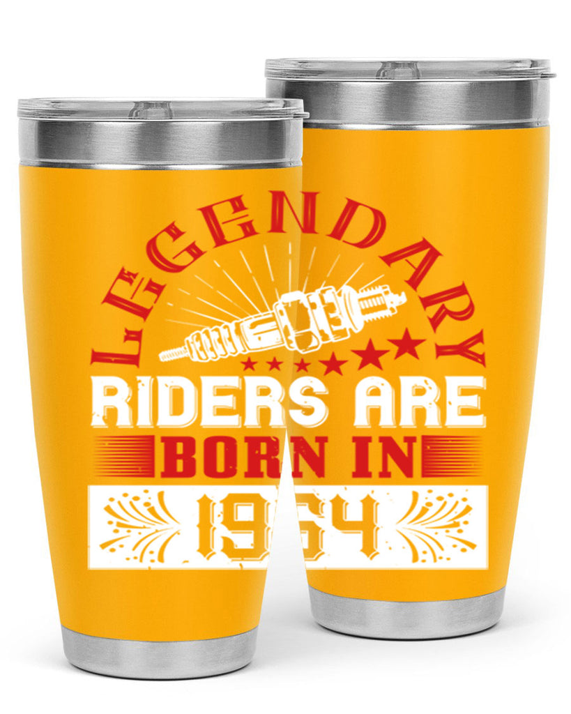 legendary riders are born in Style 58#- birthday- tumbler