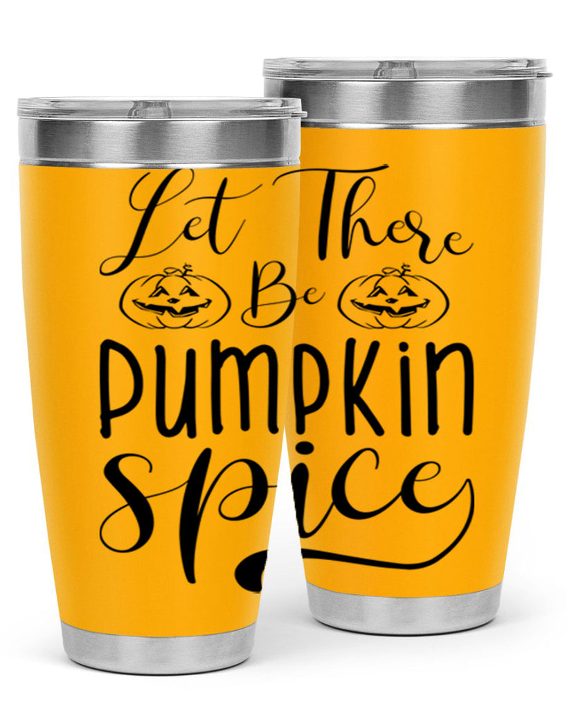 let there be pumpkin spice 400#- fall- Tumbler