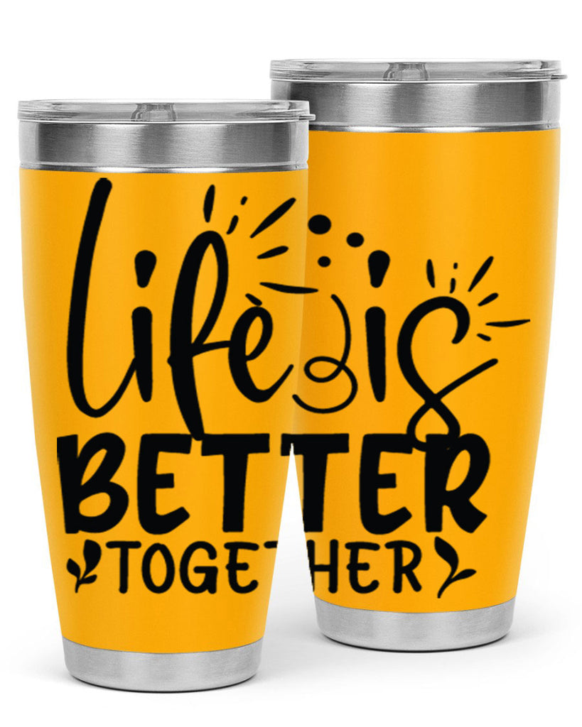 life is better together 23#- family- Tumbler