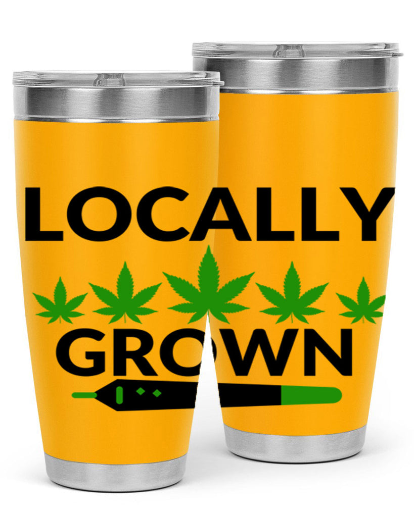 locally grown weed 185#- marijuana- Tumbler