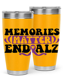 memories matter end alz 197#- alzheimers- Tumbler