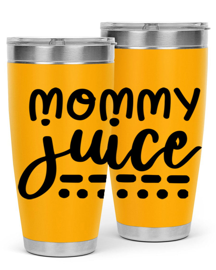 mommy juice 180#- wine- Tumbler